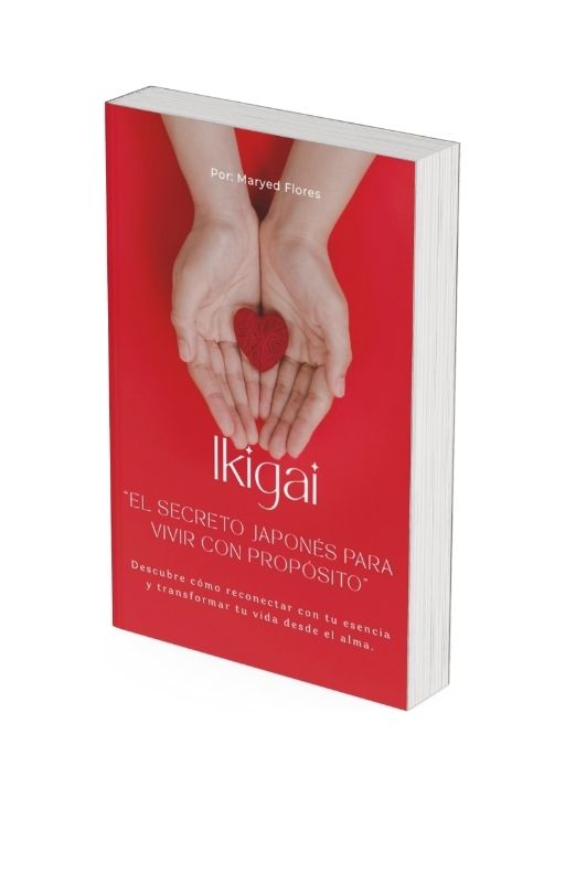Ikigai de Vida.“El Secreto Japonés para Vivir con Propósito”